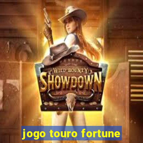 jogo touro fortune